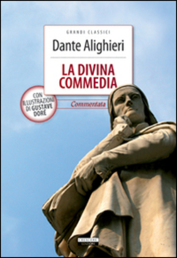 La Divina Commedia. Ediz. integrale. Con Segnalibro - Dante Alighieri