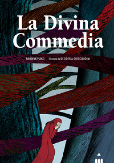 La Divina Commedia. Ediz. deluxe - Arianna Punzi