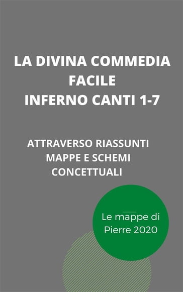 La Divina Commedia Facile - Inferno canti 1-7 - Pierre 2020