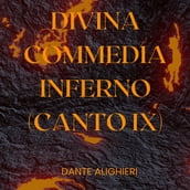 Divina Commedia - Inferno - Canto IX