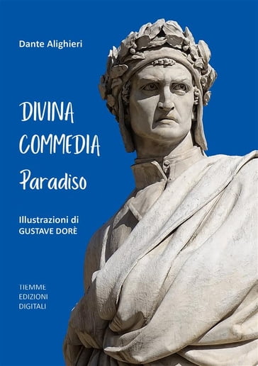 Divina Commedia. Paradiso - Dante Alighieri