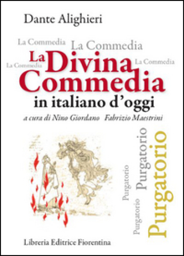 La Divina Commedia in italiano d'oggi. Purgatorio - Dante Alighieri