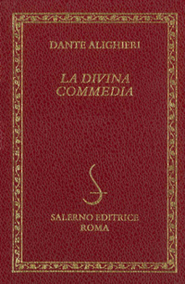 La Divina commedia-Dizionario della Divina Commedia - Dante Alighieri