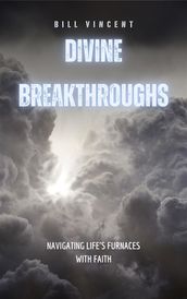 Divine Breakthroughs