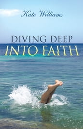 Diving Deep into Faith