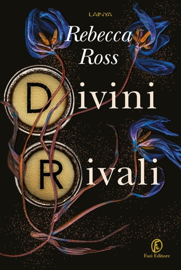 Divini rivali - Rebecca Ross