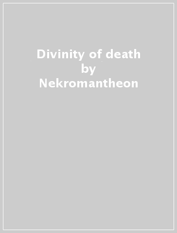 Divinity of death - Nekromantheon