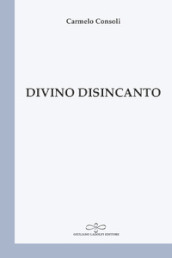 Divino disincanto