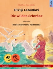 Divlji Labudovi Die wilden Schwäne (hrvatski njemaki)