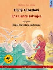 Divlji Labudovi Los cisnes salvajes (hrvatski španjolski)