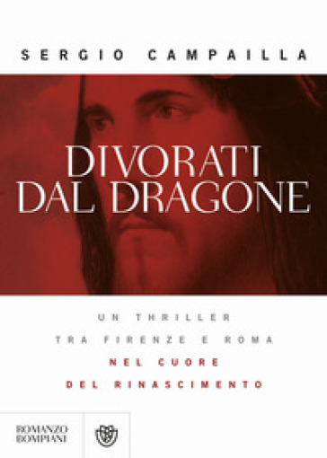 Divorati dal dragone - Sergio Campailla