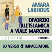 Divorzio all islamica a Viale Marconi