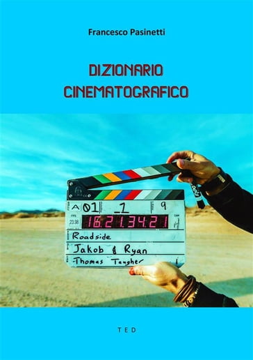 Dizionario Cinematografico - Francesco Pasinetti