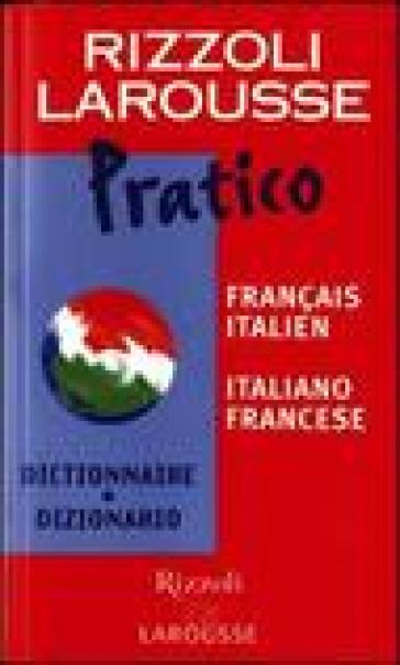 Dizionario Larousse pratico français-italien, italiano-francese