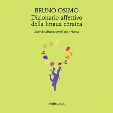 Dizionario affettivo della lingua ebraica - Bruno Osimo