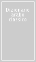 Dizionario arabo classico