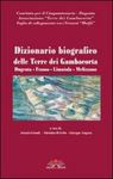 Dizionario biografico delle terre dei Gambacorta. Dugenta, Frasso, Limatola, Melizzano - Antonio Gisondi - Valentino Di Cerbo - Giuseppe Aragosa