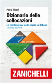 Dizionario delle collocazioni: Le combinazioni delle parole in italiano