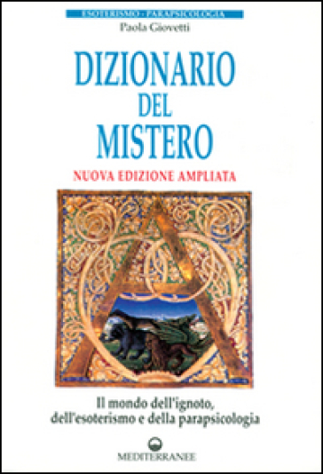 Dizionario del mistero - Paola Giovetti