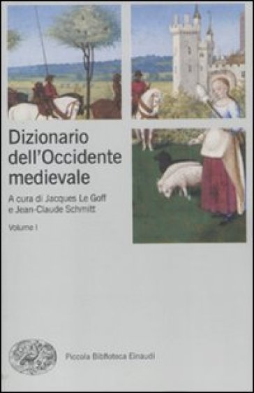 Dizionario dell'Occidente medievale. Temi e percorsi