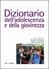 Dizionario dell adolescenza e della giovinezza