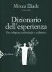 Dizionario dell esperienza. Vita religiosa individuale e collettiva