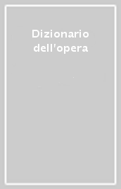 Dizionario dell opera