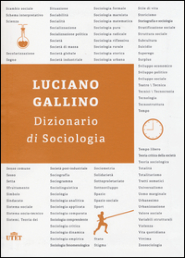Dizionario di sociologia - Luciano Gallino | 