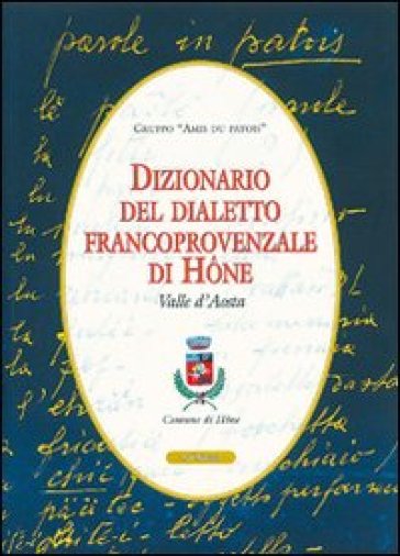 Dizionario del dialetto franco provenzale di Mone Valle d'Aosta