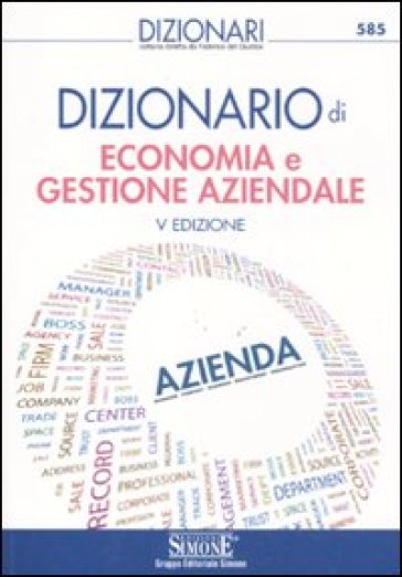 Dizionario di economia e gestione aziendale - F. Del Giudice
