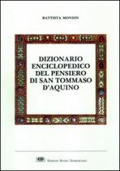 Dizionario enciclopedico del pensiero di san Tommaso d