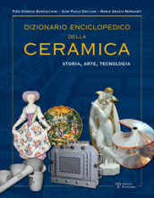Dizionario enciclopedico della ceramica. Storia, arte, tecnologia. 3: LMNOP