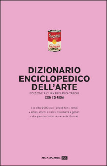 Dizionario enciclopedico dell'arte. Con CD-Rom