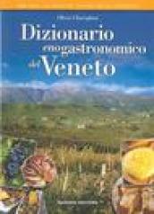 Dizionario enogastronomico del Veneto