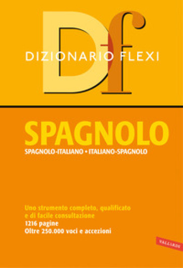 Dizionario flexi. Spagnolo-italiano, italiano-spagnolo