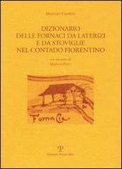 Dizionario delle fornaci da laterizi e da stoviglie nel contado fiorentino