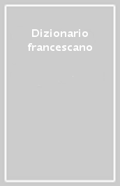 Dizionario francescano