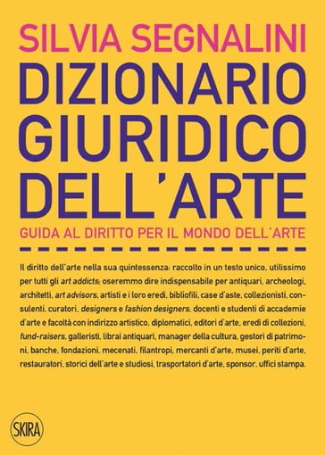 Dizionario giuridico dell'arte - Silvia Segnalini