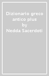 Dizionario greco antico plus