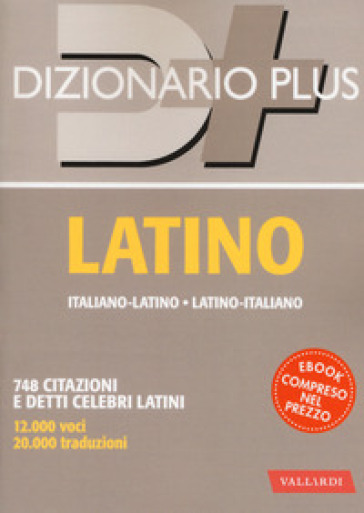 Dizionario latino. Italiano-latino, latino-italiano. Con ebook - Nedda Sacerdoti