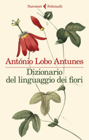 Dizionario del linguaggio dei fiori - Antonio Antunes Lobo