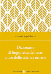 Dizionario di linguistica del testo per le scienze umane