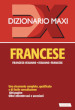 Dizionario maxi. Francese. Francese-italiano, italiano-francese