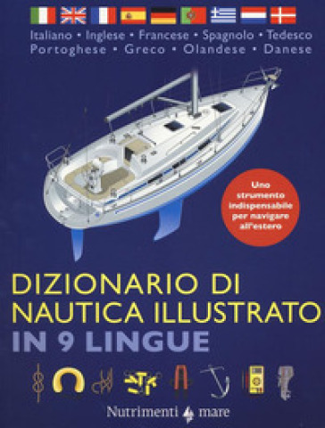 Dizionario di nautica illustrato in 9 lingue