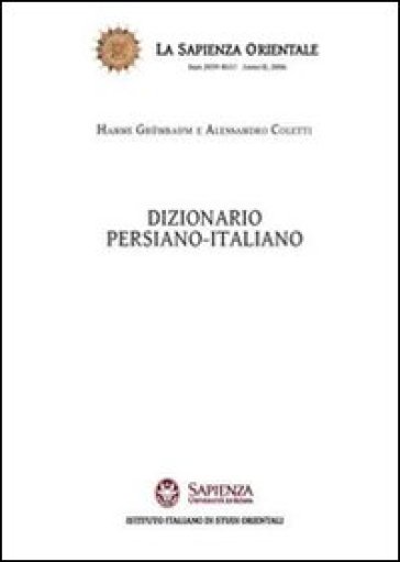 Dizionario persiano-italiano - Hanne Grunebaum - Alessandro Coletti