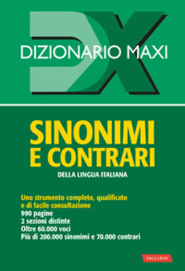 Dizionario sinonimi e contrari della lingua italiana - Laura Craici