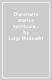 Dizionario storico spirituale vincenziano