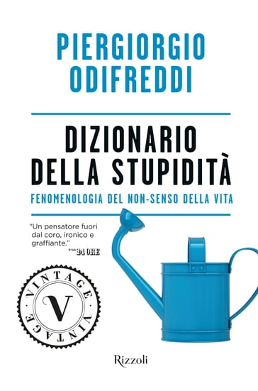 Dizionario della stupidità VINTAGE - Piergiorgio Odifreddi