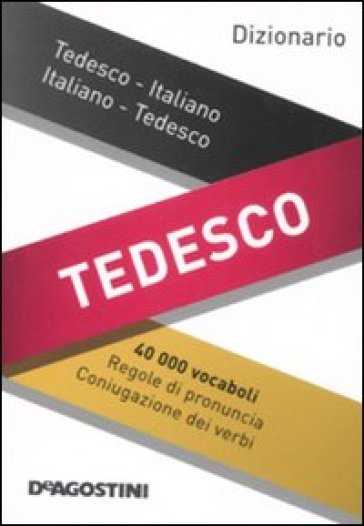 Dizionario tedesco. Tedesco-italiano, italiano-tedesco