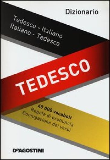 Dizionario tedesco. Tedesco-italiano, italiano-tedesco. Ediz. bilingue